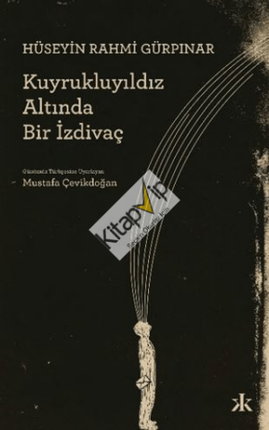 Kuyrukluyıldız Altında Bir İzdivaç