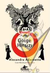 Tuhaf Maceralar 1: Gölge Hırsızı