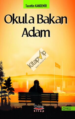 Okula Bakan Adam