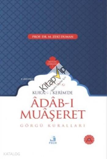 Kur'an-ı Kerim'de Adab-ı Muaşeret; Görgü Kuralları