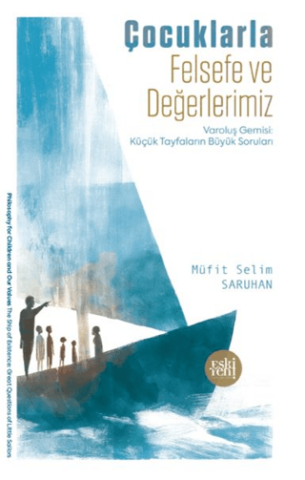 Çocuklarla Felsefe ve Değerlerimiz