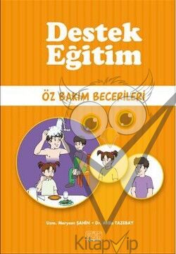 Destek Eğitim - Öz Bakım Becerileri