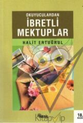 Okuyuculardan İbretli Mektuplar