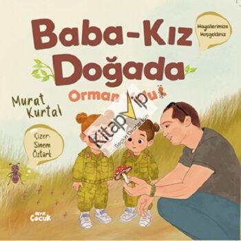 Baba Kız Doğada ‘'Orman Yolu’’