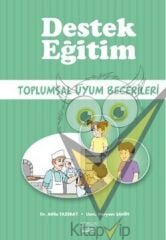 Destek Eğitim - Toplumsal Uyum Becerileri