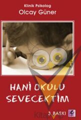 Hani Okulu Sevecektim