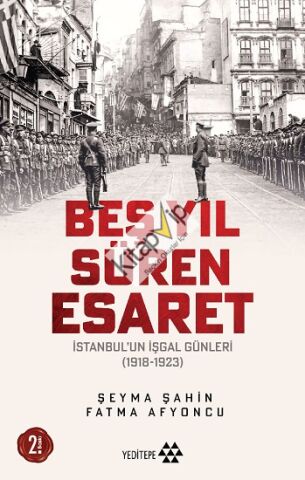 Beş Yıl Süren Esaret