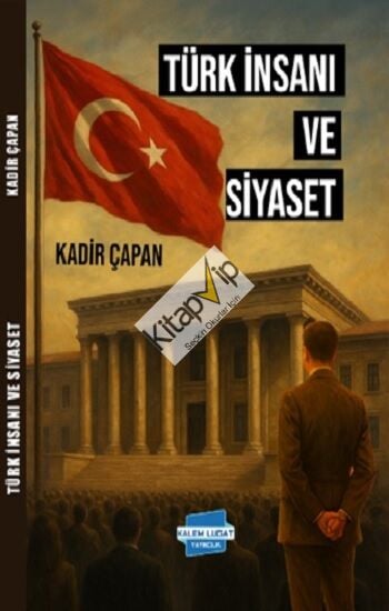 Türk İnsanı ve Siyaset