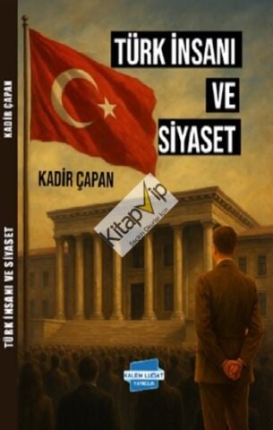 Türk İnsanı ve Siyaset