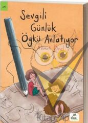 Sevgili Günlük Öykü Anlatıyor