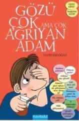 Gözü Çok Ama Çok Ağrıyan Adam
