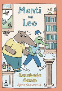 Monti ve Leo - Kasabada Gizem (Ciltli)