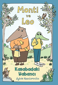 Monti ve Leo – Kasabadaki Yabancı  (Ciltli)