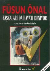 Başkaları da Hayatı Deniyor