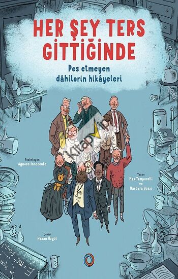 Her Şey Ters Gittiğinde