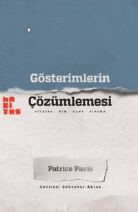 Gösterimlerin Çözümlemesi Tiyatro - Mim - Dans - Sinema