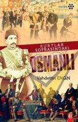 Kurtlar Sofrasındaki Osmanlı