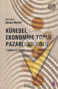 Küresel Ekonomide Toplu Pazarlığın Rolü