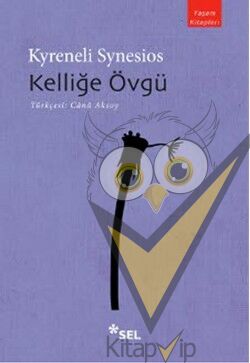 Kelliğe Övgü