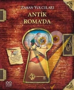 Zaman Yolcuları - Antik Roma’da