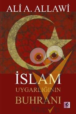 İslam Uygarlığının Buhranı