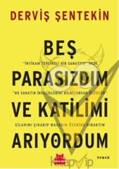 Beş Parasızdım ve Katilimi Arıyordum