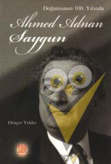 Doğumunun 100. Yılında Ahmed Adnan Saygun