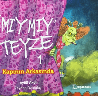 Mıymıy Teyze - 1 Kapının Arkasında