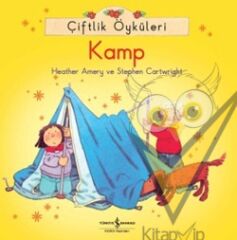 Çiftlik Öyküleri - Kamp