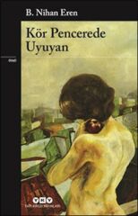 Kör Pencerede Uyuyan