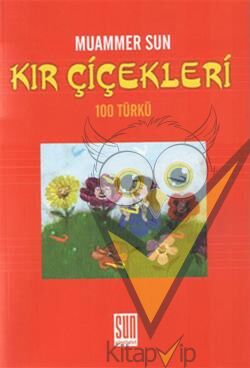Kır Çiçekleri 100 Türkü