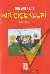 Kır Çiçekleri 100 Türkü