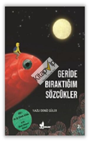 Geride Bıraktığım SÖzcükler