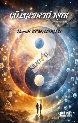 Gölgedeki Işık - Beyaz Karanlık