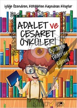 Adalet ve Cesaret Öyküleri