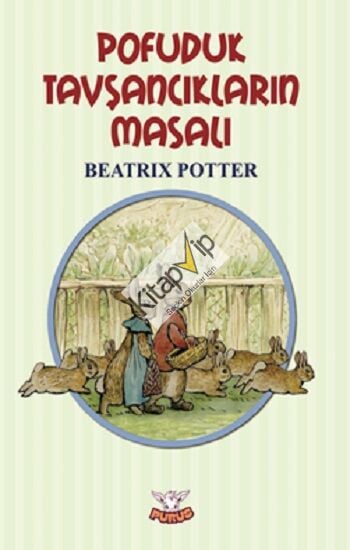 Pofuduk Tavşancıklar’ın Masalı