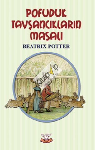 Pofuduk Tavşancıklar’ın Masalı