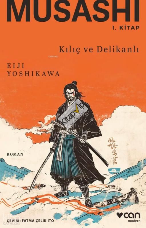 Musashi I. Kitap: Kılıç ve Delikanlı