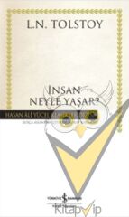 İnsan Neyle Yaşar?