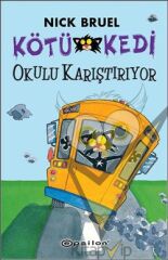 Kötü Kedi Okulu Karıştırıyor