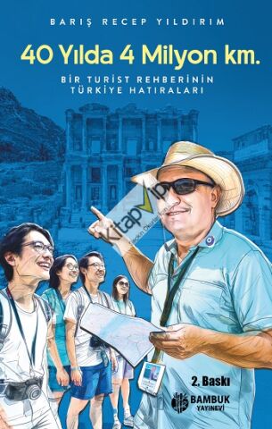 40 Yılda 4 Milyon Km.