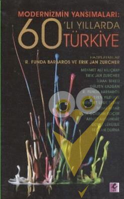 Modernizmin Yansımaları: 60’lı Yıllarda Türkiye