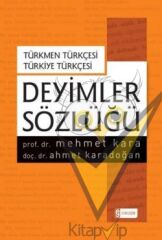 Deyimler Sözlüğü - Türkmen Türkçesi Türkiye Türkçesi