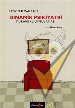 Dinamik Psikiyatri Kuramı ve Uygulaması