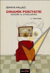 Dinamik Psikiyatri Kuramı ve Uygulaması
