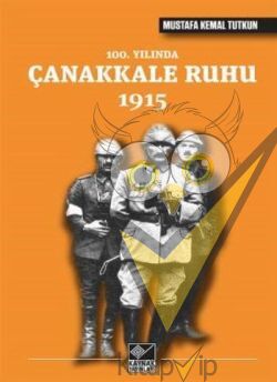 100. Yılında Çanakkale Ruhu 1915