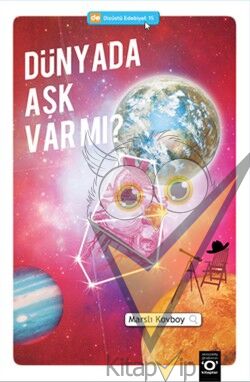 Dünyada Aşk Var mı?