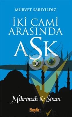 İki Cami Arasında Aşk