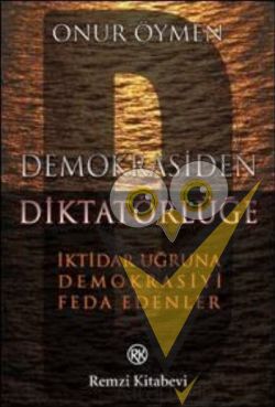 Demokrasiden Diktatörlüğe