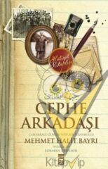 Cephe Arkadaşı : Çanakkale Cephesi'nde Bir İstanbullu